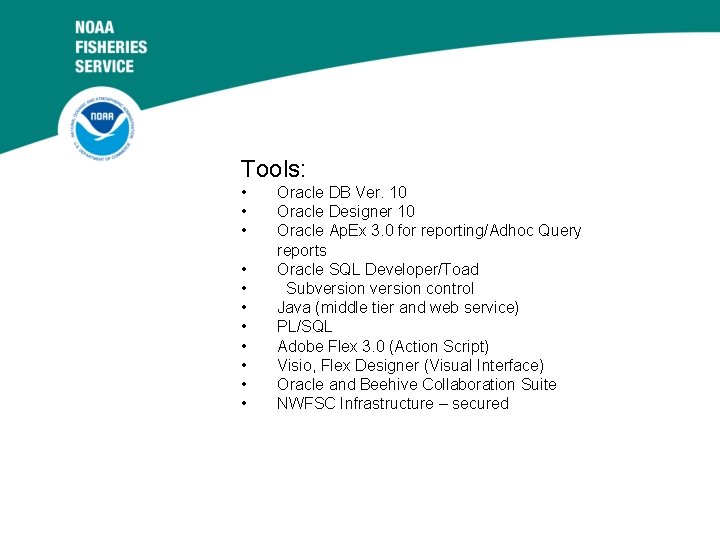 Tools: • • • 9/15/2020 Oracle DB Ver. 10 Oracle Designer 10 Oracle Ap. Tools: • • • 9/15/2020 Oracle DB Ver. 10 Oracle Designer 10 Oracle Ap.