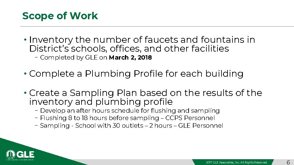 Scope of Work • Inventory the number of faucets and fountains in District’s schools,