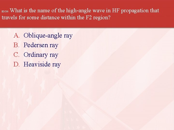 What is the name of the high-angle wave in HF propagation that travels for