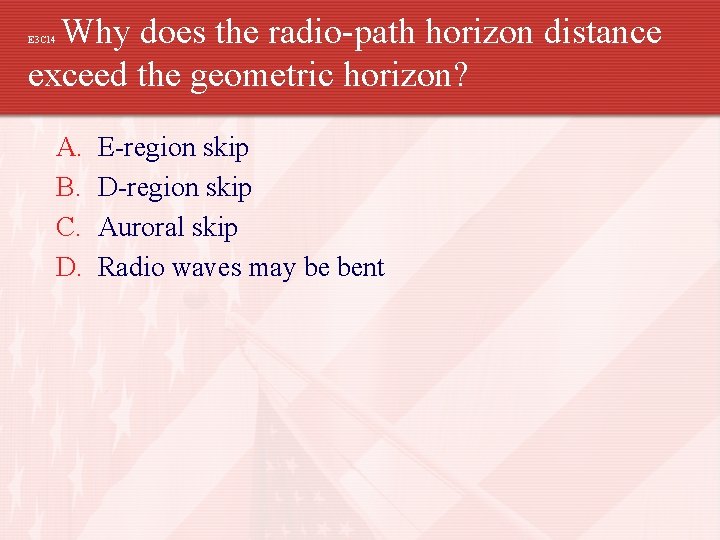 Why does the radio-path horizon distance exceed the geometric horizon? E 3 C 14