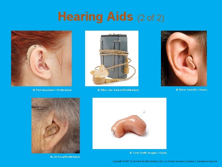 Hearing Aids (2 of 2) © Piotr Marcinski / Shutterstock. © Stine Lise Nielsen/Shutterstock.