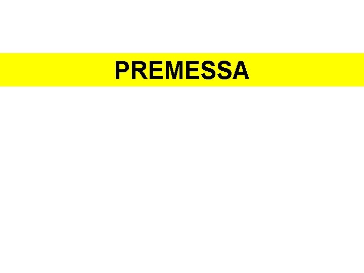 PREMESSA 