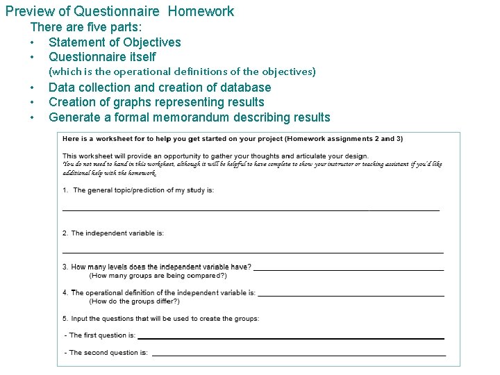 Preview of Questionnaire Homework There are five parts: • Statement of Objectives • Questionnaire