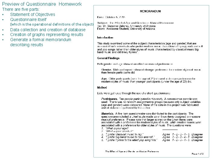 Preview of Questionnaire Homework There are five parts: • Statement of Objectives • Questionnaire