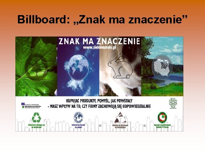 Billboard: „Znak ma znaczenie” 