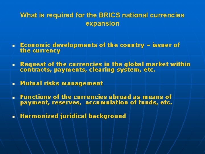 What is required for the BRICS national currencies expansion n Economic developments of the