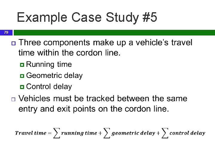 Example Case Study #5 79 