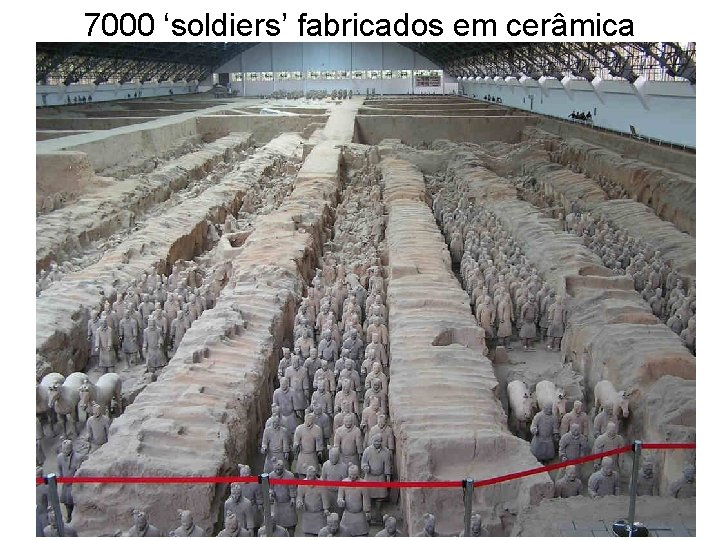 7000 ‘soldiers’ fabricados em cerâmica 7000 ‘soldiers’ fabricados em cerâmica