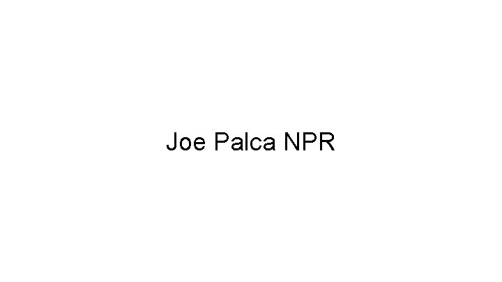 Joe Palca NPR 