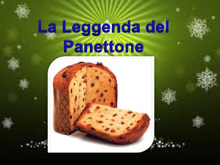 La Leggenda del Panettone 