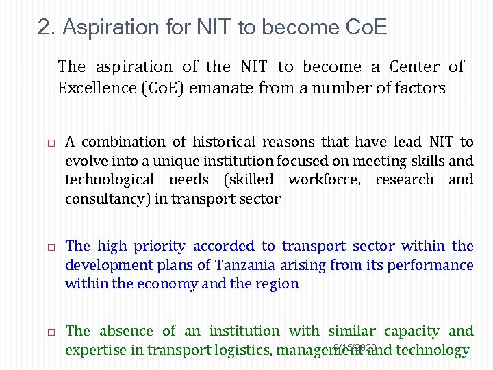 2. Aspiration for NIT to become Co. E The aspiration of the NIT to