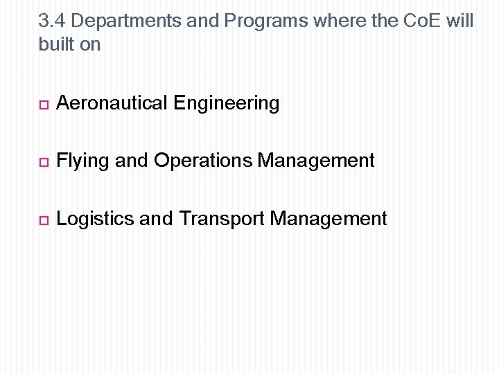 3. 4 Departments and Programs where the Co. E will built on 17 Aeronautical
