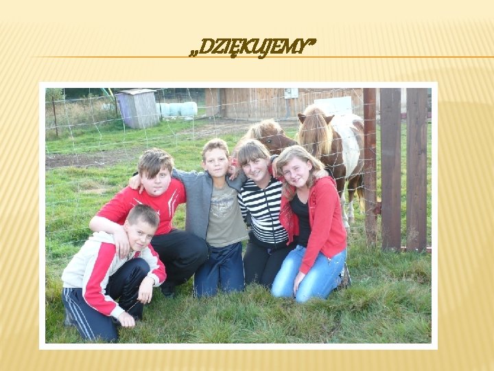 , , DZIĘKUJEMY” 