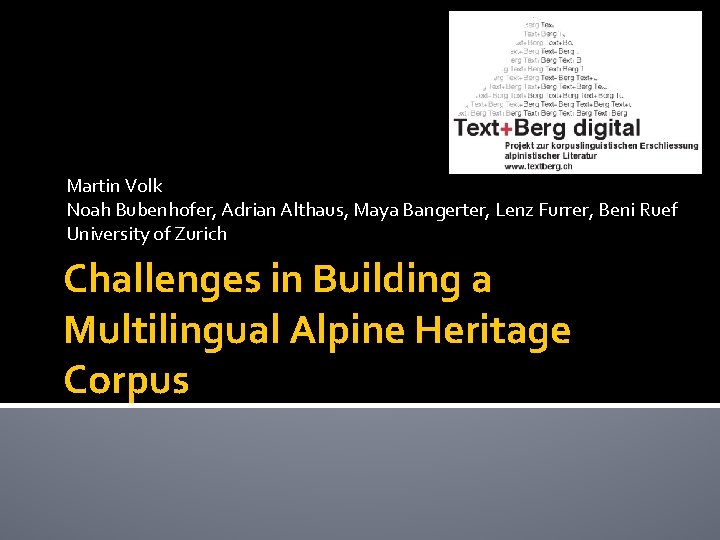 Martin Volk Noah Bubenhofer, Adrian Althaus, Maya Bangerter, Lenz Furrer, Beni Ruef University of