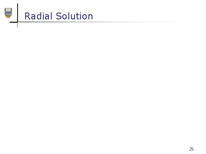 Radial Solution 25 