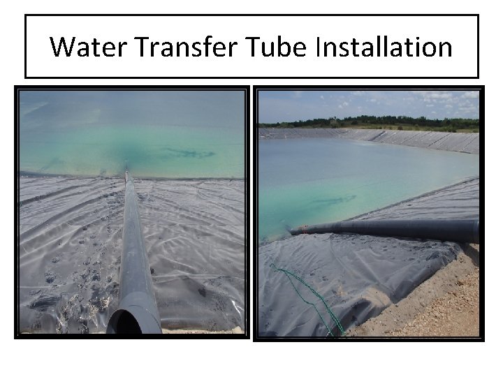 Water Transfer Tube Installation 