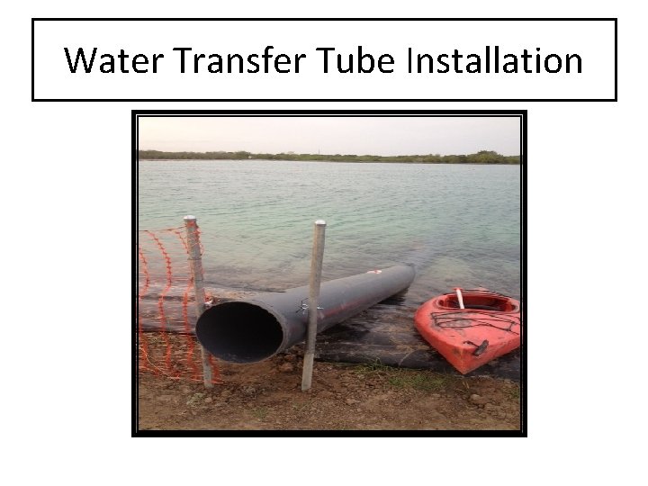 Water Transfer Tube Installation 