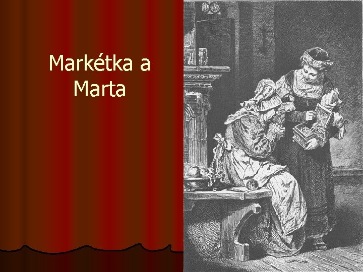 Markétka a Marta 