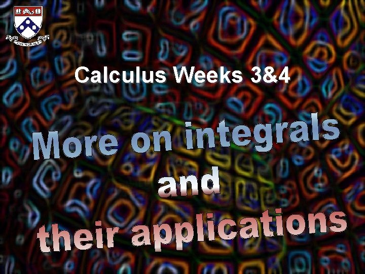 Calculus Weeks 3&4 