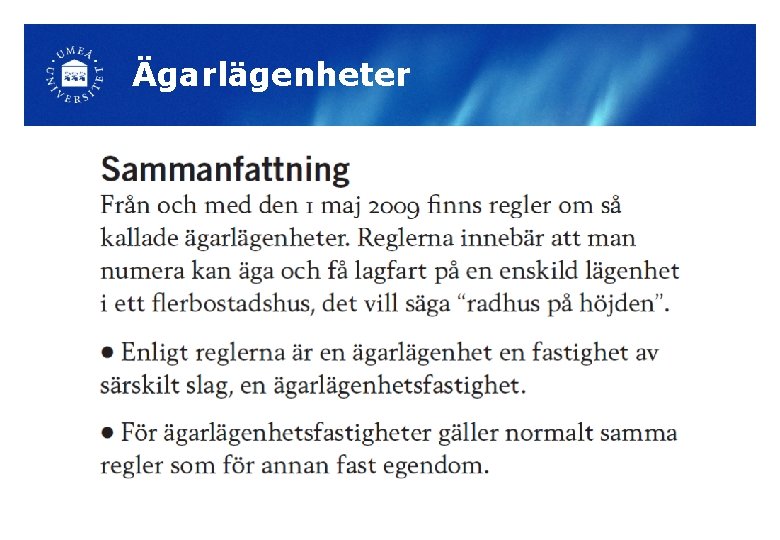 Ägarlägenheter ”åtskilliga fördelar” 