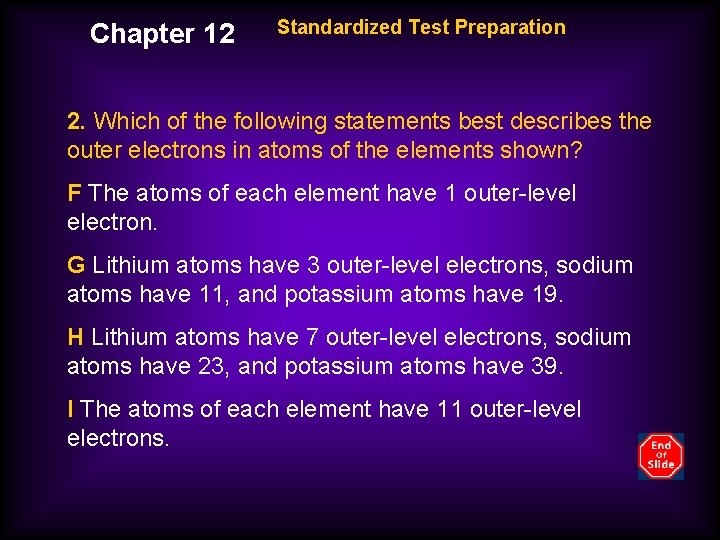 Chapter 12 Standardized Test Preparation 2. Which of the following statements best describes the