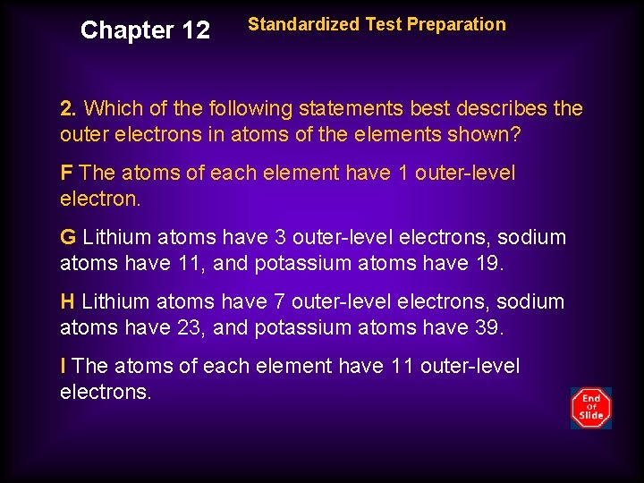 Chapter 12 Standardized Test Preparation 2. Which of the following statements best describes the
