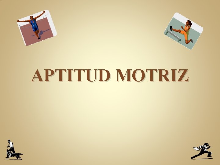 APTITUD MOTRIZ 