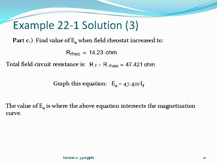 Example 22 -1 Solution (3) Part c. ) Find value of Ea when field