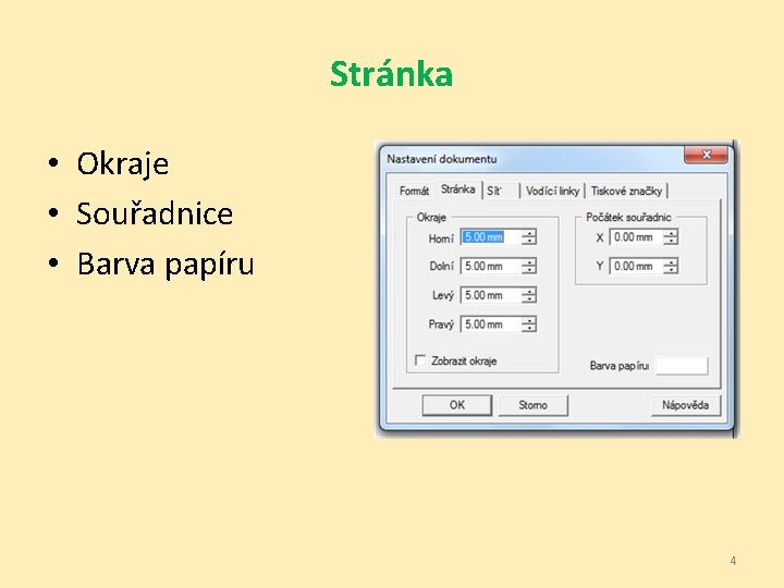 Stránka • Okraje • Souřadnice • Barva papíru 4 