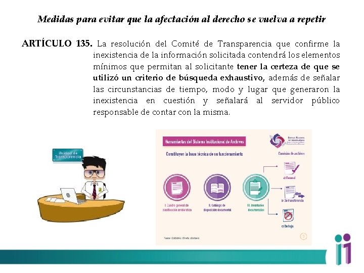 Medidas para evitar que la afectación al derecho se vuelva a repetir ARTÍCULO 135.