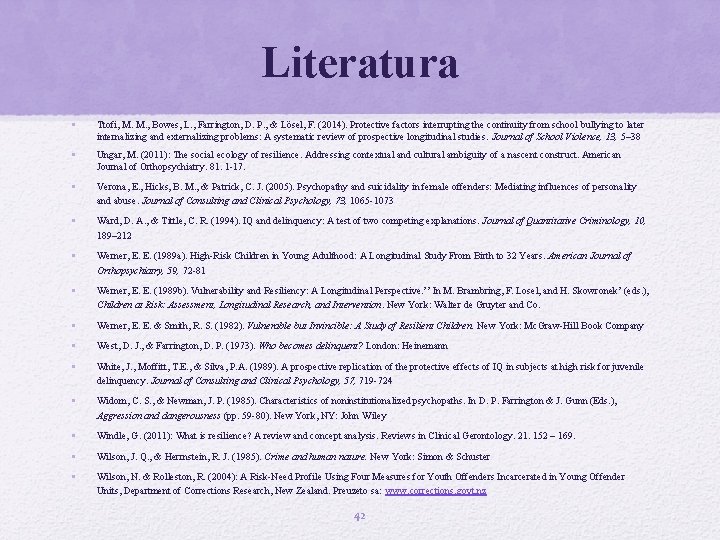 Literatura • Ttofi, M. M. , Bowes, L. , Farrington, D. P. , &