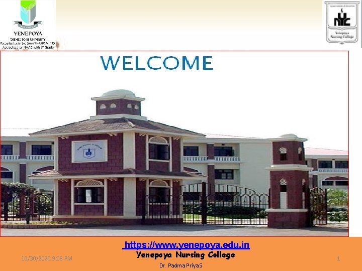 https: //www. yenepoya. edu. in 10/30/2020 9: 08 PM Yenepoya Nursing College Dr. Padma