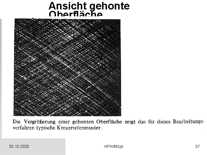 Ansicht gehonte Oberfläche 30. 10. 2020 HFH/Mzyk 37 