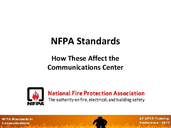 NFPA Standards How These Affect the Communications Center 