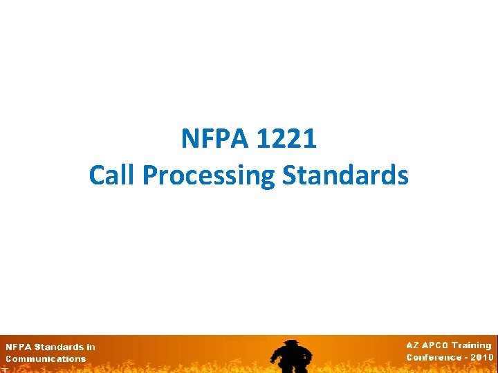 NFPA 1221 Call Processing Standards 