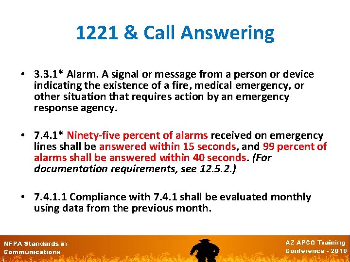 1221 & Call Answering • 3. 3. 1* Alarm. A signal or message from