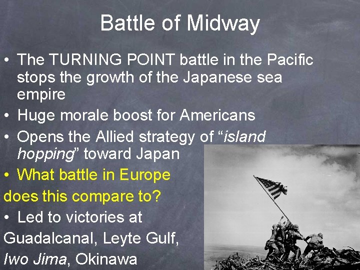 Battle of Midway • The TURNING POINT battle in the Pacific stops the growth