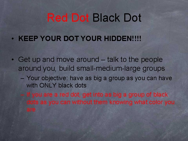 Red Dot Black Dot • KEEP YOUR DOT YOUR HIDDEN!!!! • Get up and