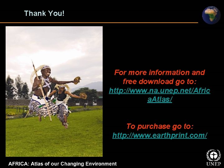 Thank You! For more information and free download go to: http: //www. na. unep.