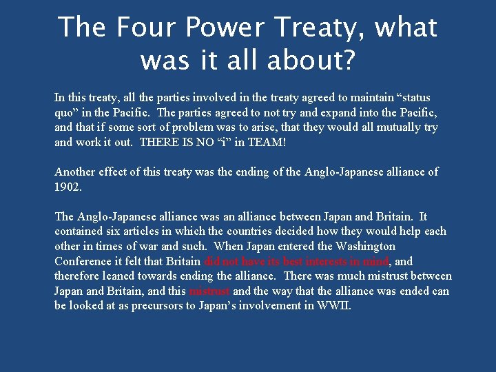 The Four Power Treaty, what was it all about? In this treaty, all the