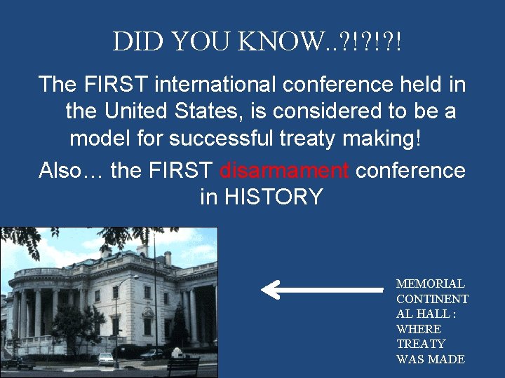 DID YOU KNOW. . ? !? !? ! The FIRST international conference held in