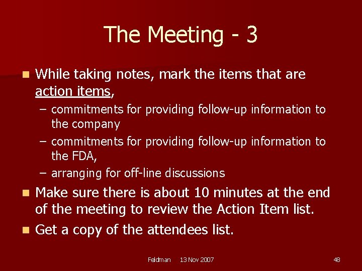 The Meeting - 3 n While taking notes, mark the items that are action