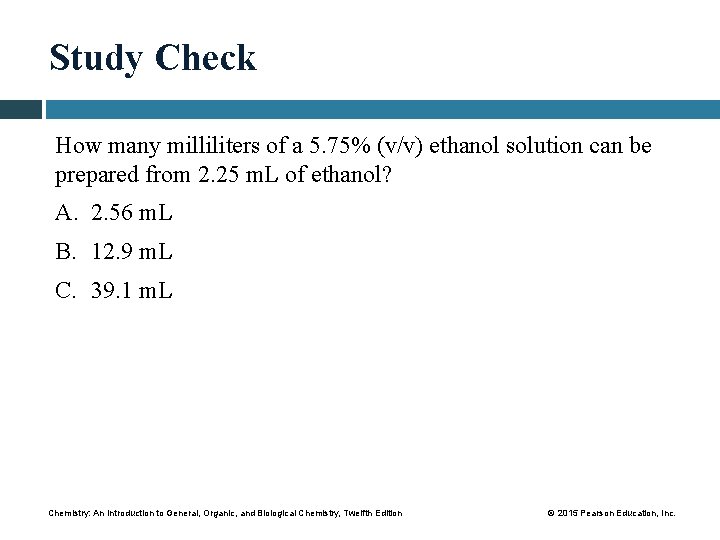 Study Check How many milliliters of a 5. 75% (v/v) ethanol solution can be