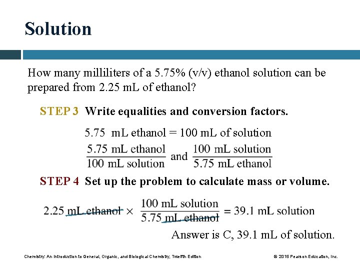 Solution How many milliliters of a 5. 75% (v/v) ethanol solution can be prepared