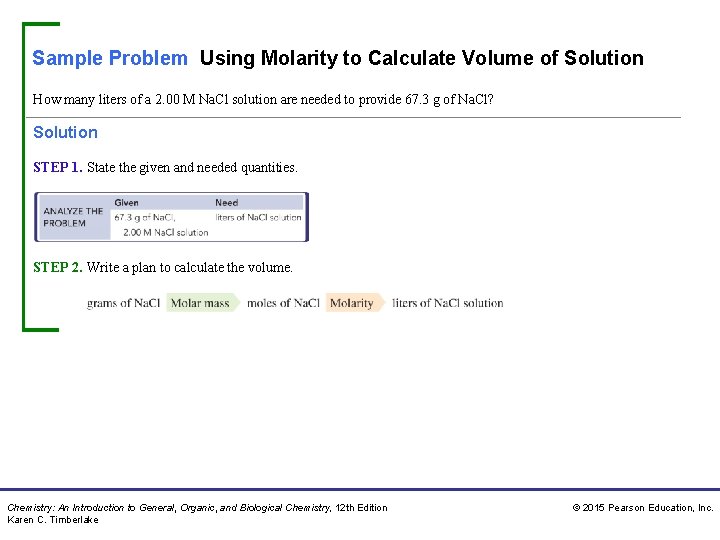 Sample Problem Using Molarity to Calculate Volume of Solution How many liters of a