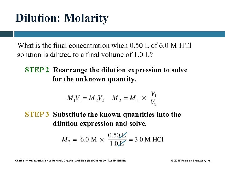 Dilution: Molarity What is the final concentration when 0. 50 L of 6. 0