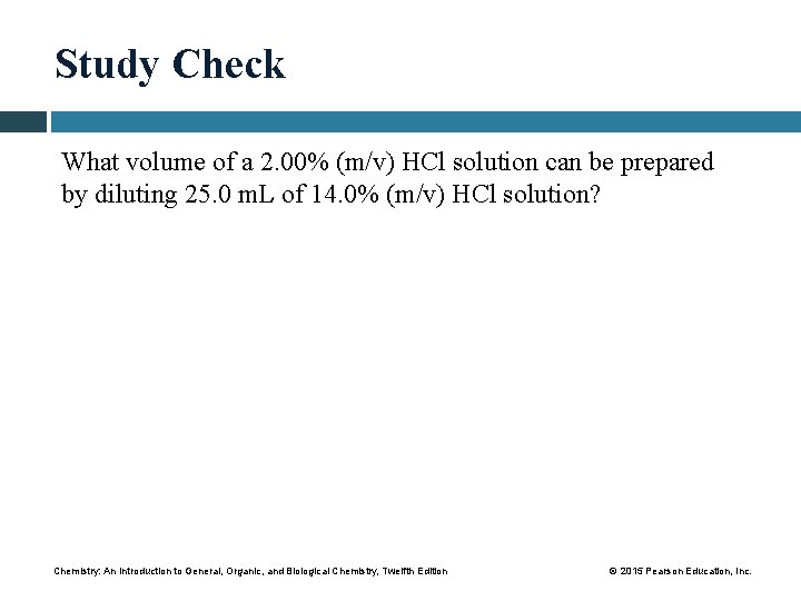 Study Check What volume of a 2. 00% (m/v) HCl solution can be prepared