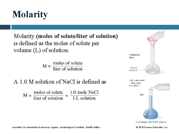 Molarity (moles of solute/liter of solution) is defined as the moles of solute per