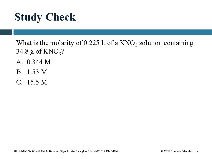 Study Check What is the molarity of 0. 225 L of a KNO 3