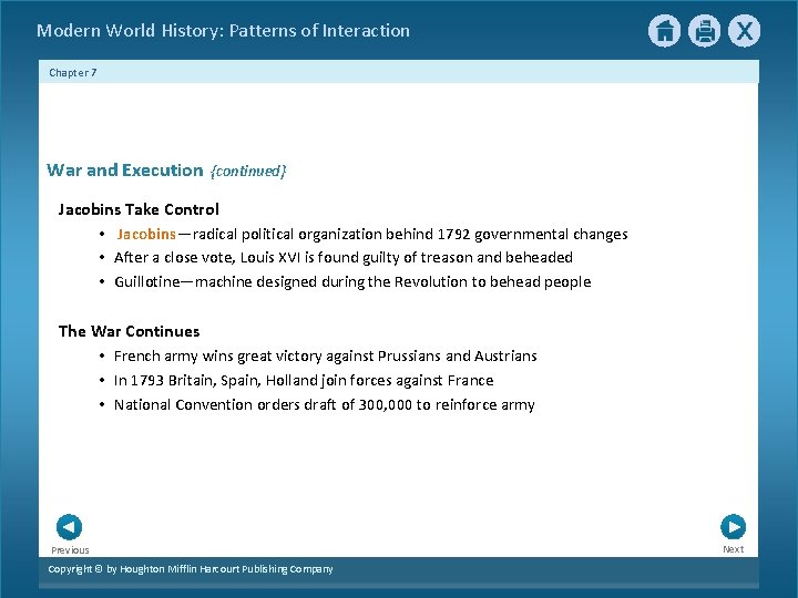 Modern World History: Patterns of Interaction Chapter 7 War and Execution {continued} Jacobins Take